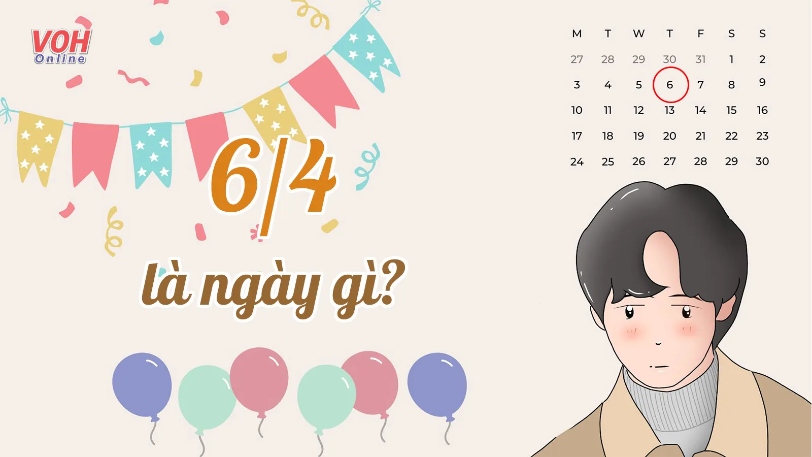 Ngày 6/4 là ngày gì?