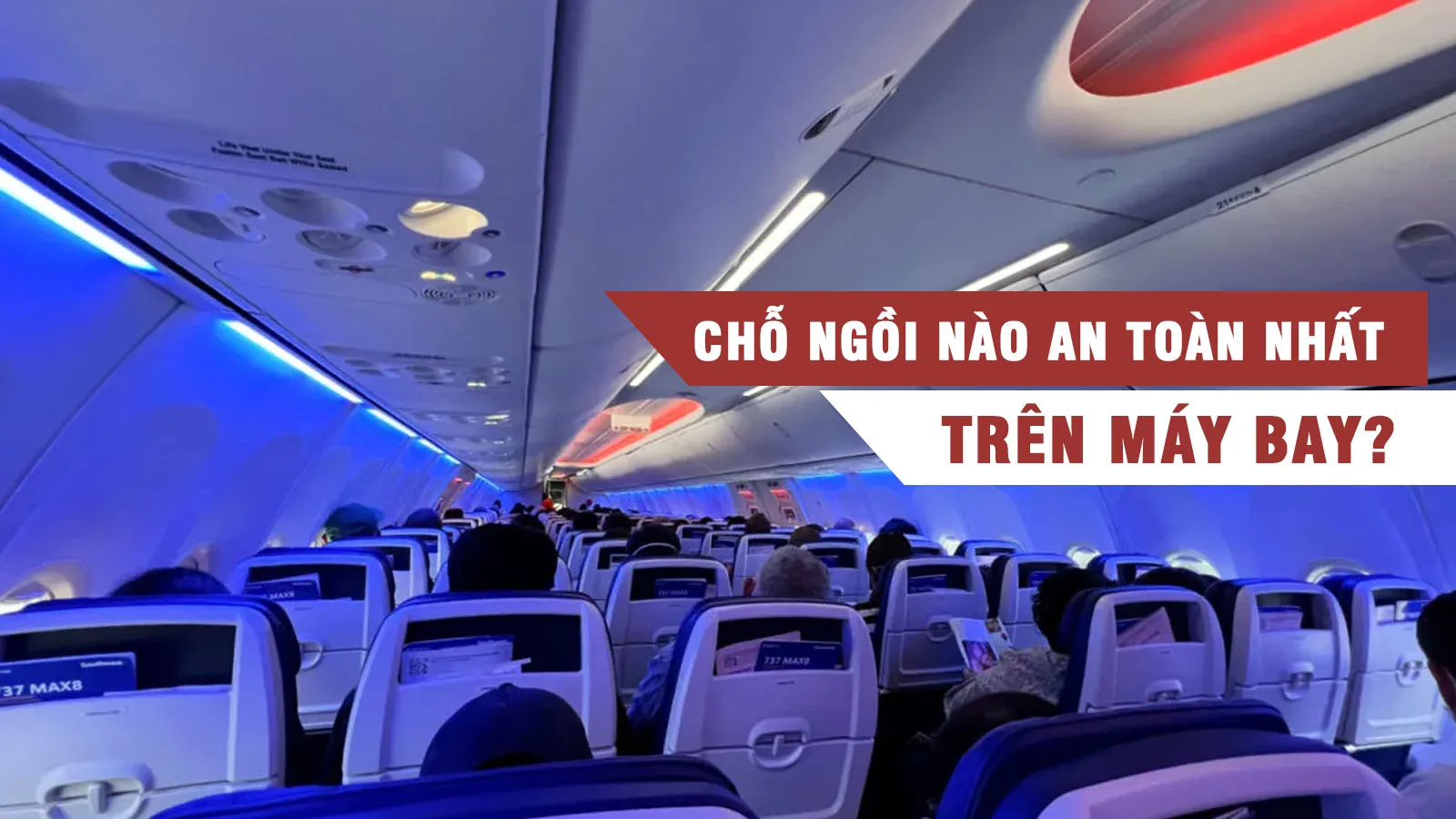 Vị trí nào giúp bạn an toàn hơn khi máy bay xảy ra sự cố?