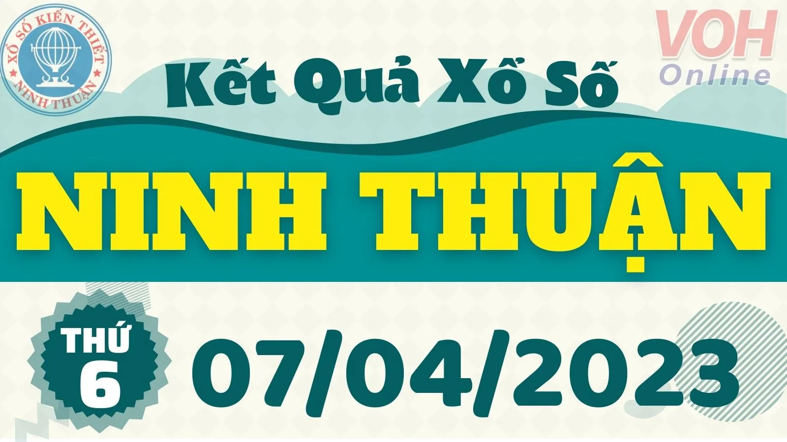 XSNT 7/4 - Kết quả xổ số Ninh Thuận hôm nay thứ 6 ngày 7/4/2023