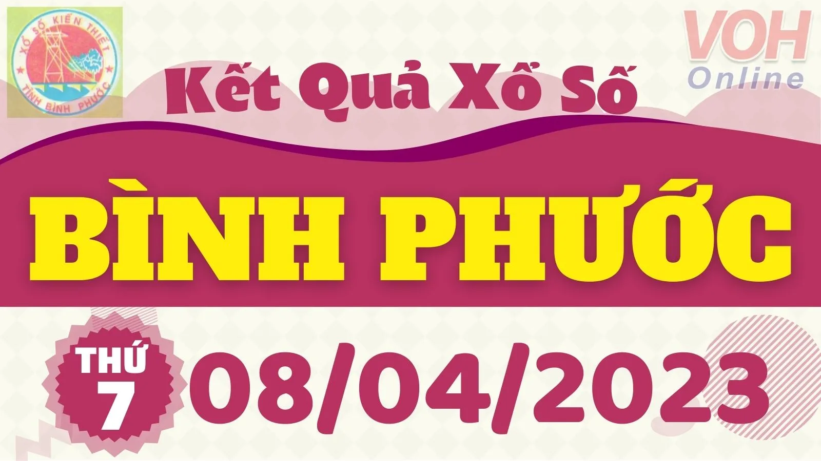 XSBP 8/4 - Kết quả xổ số Bình Phước hôm nay thứ 7 ngày 8/4/2023