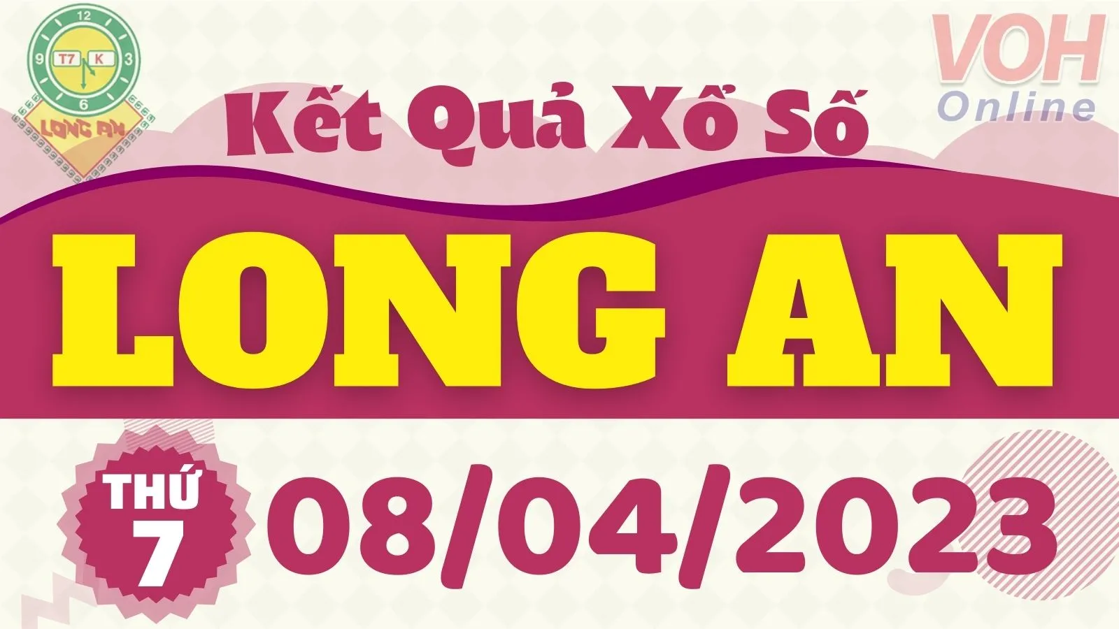 XSLA 8/4 - Kết quả xổ số Long An hôm nay thứ 7 ngày 8/4/2023