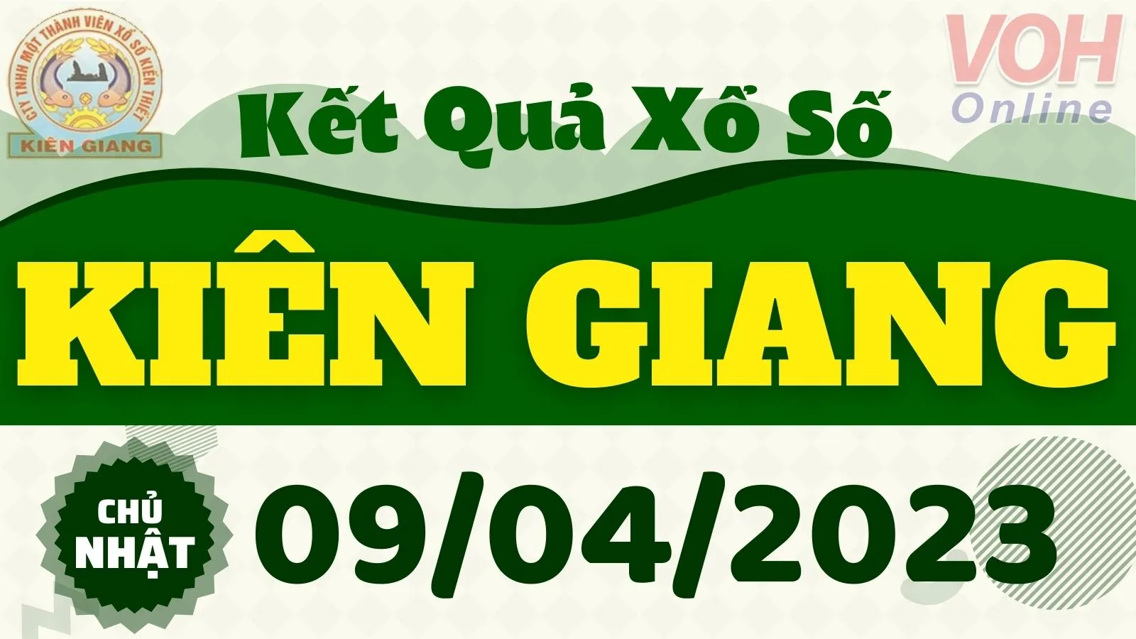 XSKG 9/4 - Kết quả xổ số Kiên Giang hôm nay chủ nhật ngày 9/4/2023