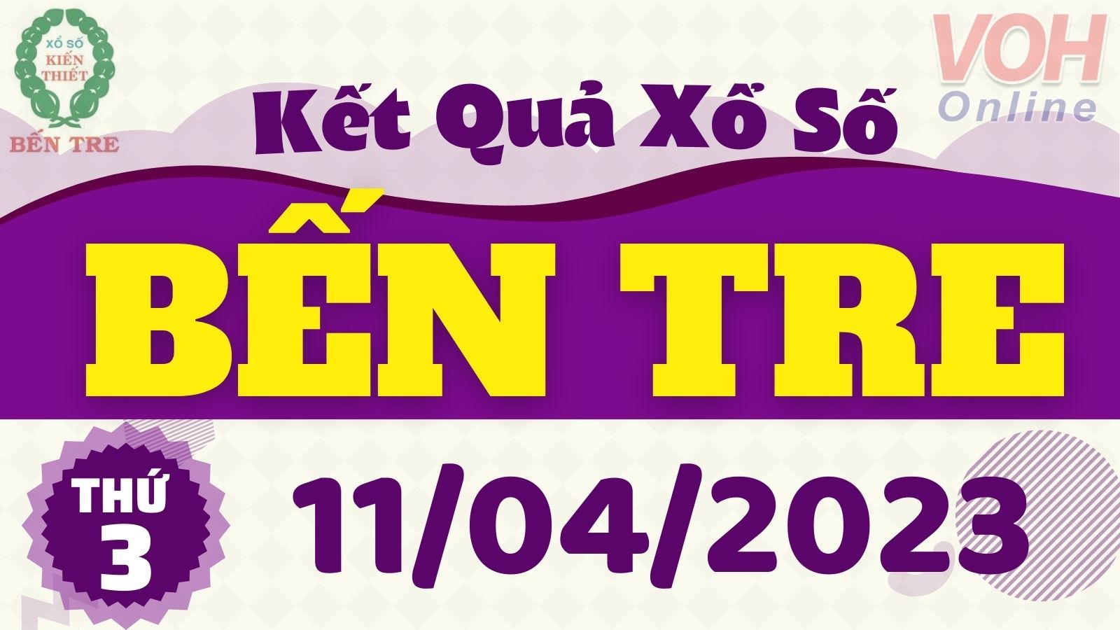 XSBT 11/4 - Kết quả xổ số Bến Tre hôm nay thứ 3 ngày 11/4/2023