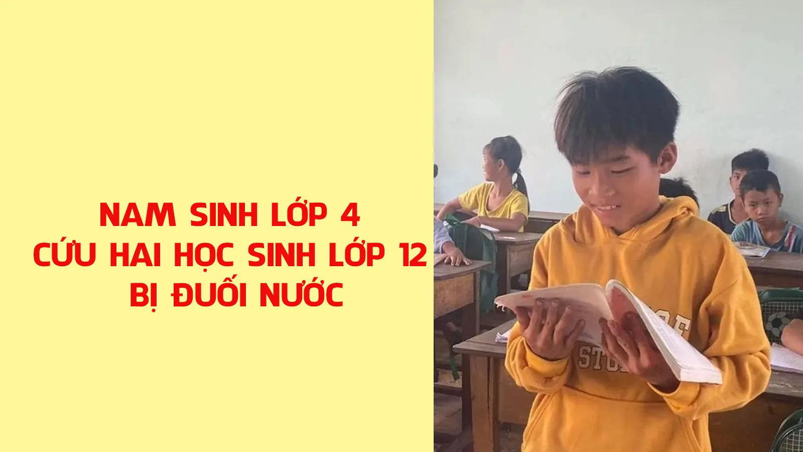 Nam sinh lớp 4 cứu 2 người bị nước cuốn