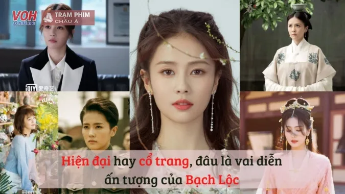 Top 15 bộ phim hay nhất của diễn viên Bạch Lộc