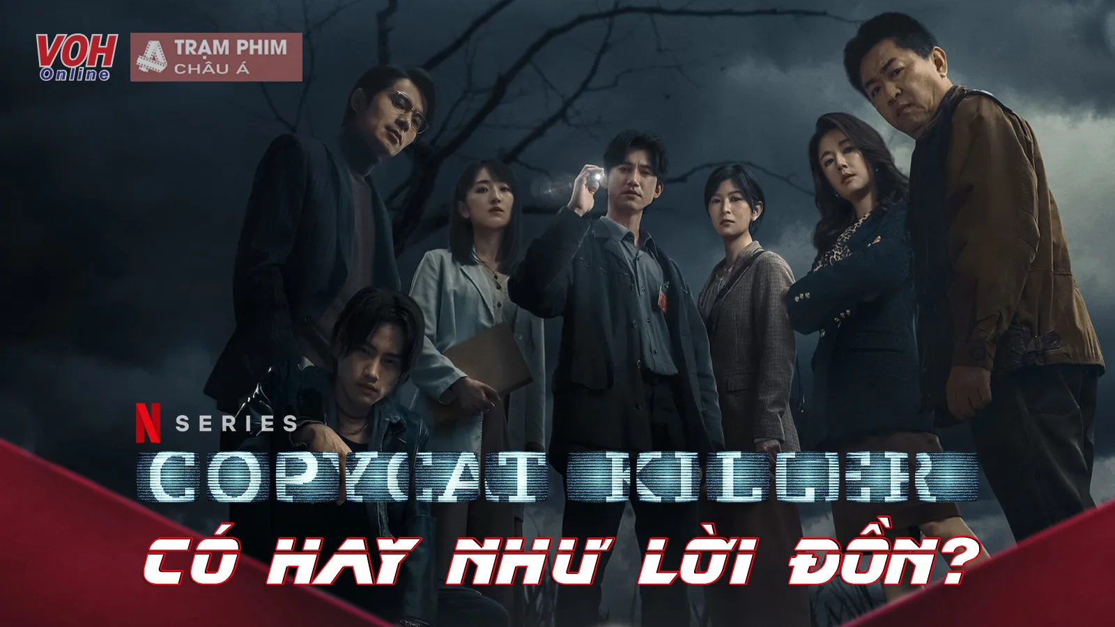 Phim Đài Loan Sát Nhân Bắt Chước (Copycat Killer) trên Netflix có hay như lời đồn?