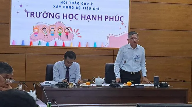 Đóng góp ý kiến xây dựng Bộ tiêu chí “Trường học hạnh phúc”