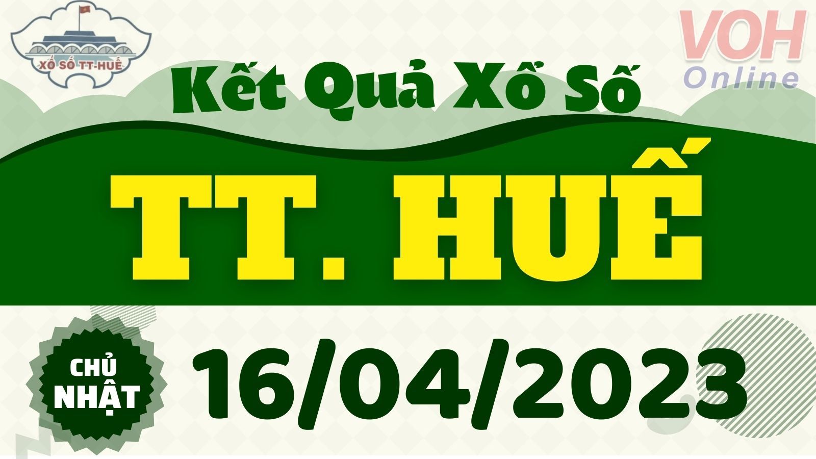 XSTTH 16/4 - Kết quả xổ số Thừa Thiên Huế hôm nay chủ nhật ngày 16/4/2023