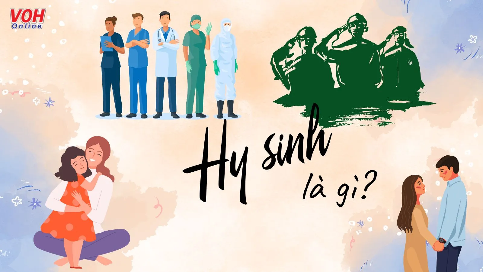 Hy sinh là gì? Biểu hiện của sự hy sinh trong cuộc sống