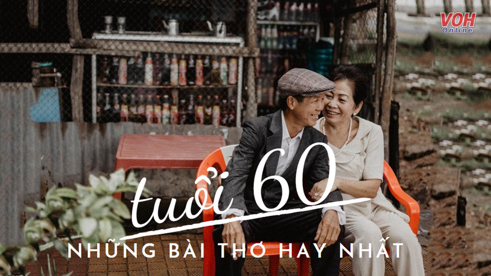 Những bài thơ về tuổi 60 an nhàn, hạnh phúc