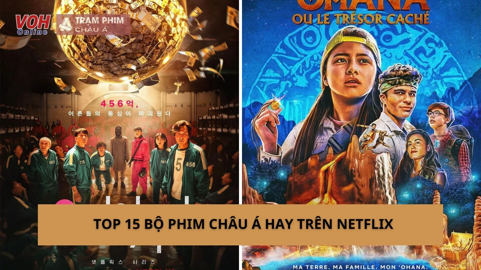 Top 15 bộ phim Châu Á hay trên Netflix không thể bỏ qua