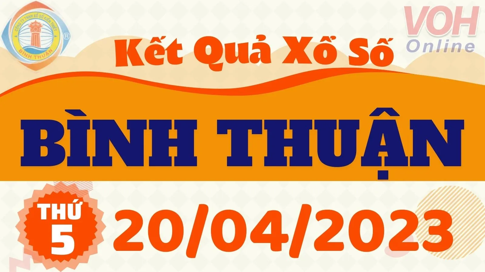 XSBTH 20/4 - Kết quả xổ số Bình Thuận hôm nay thứ 5 ngày 20/4/2023