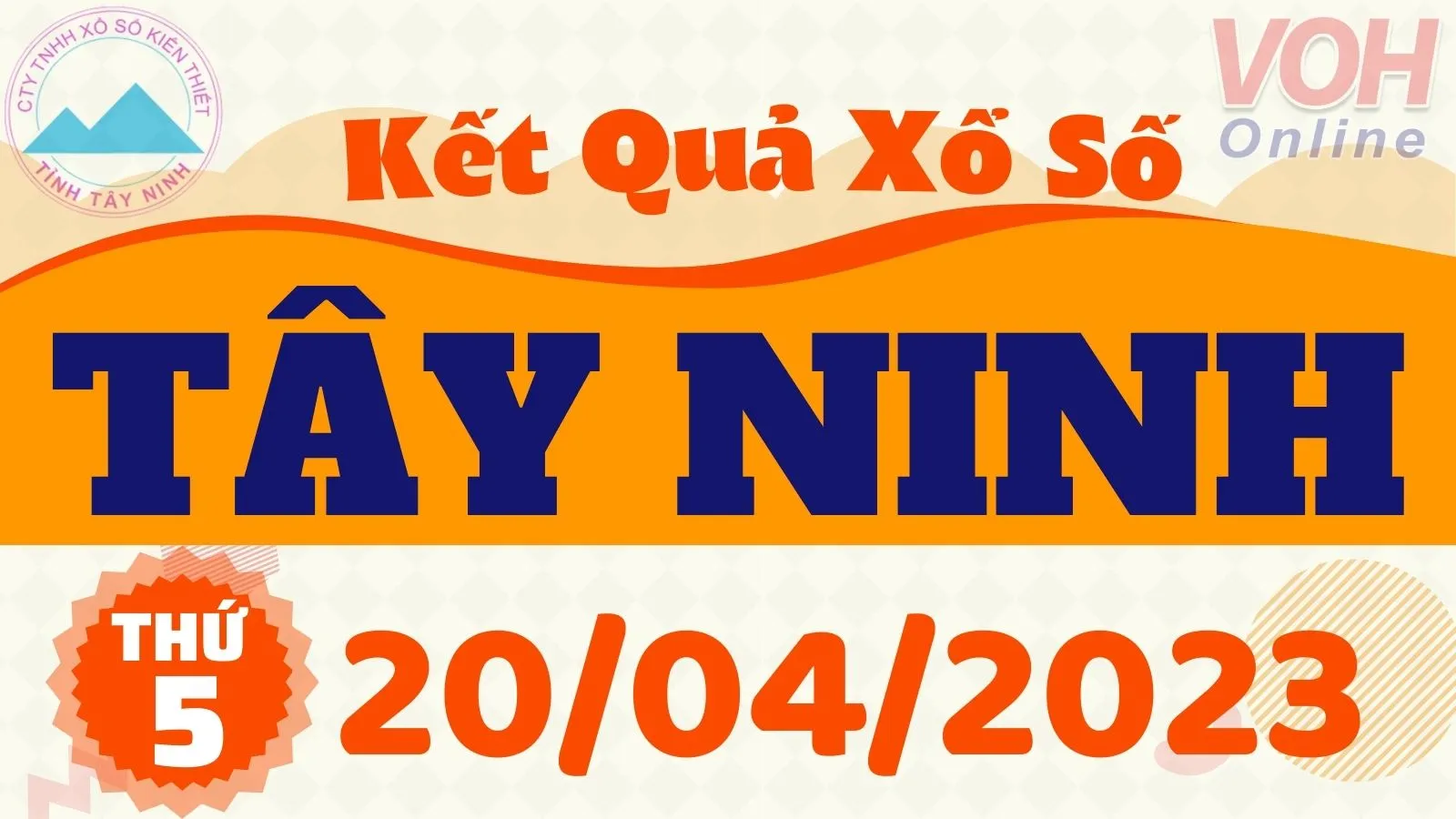 XSTN 20/4 - Kết quả xổ số Tây Ninh hôm nay thứ 5 ngày 20/4/2023