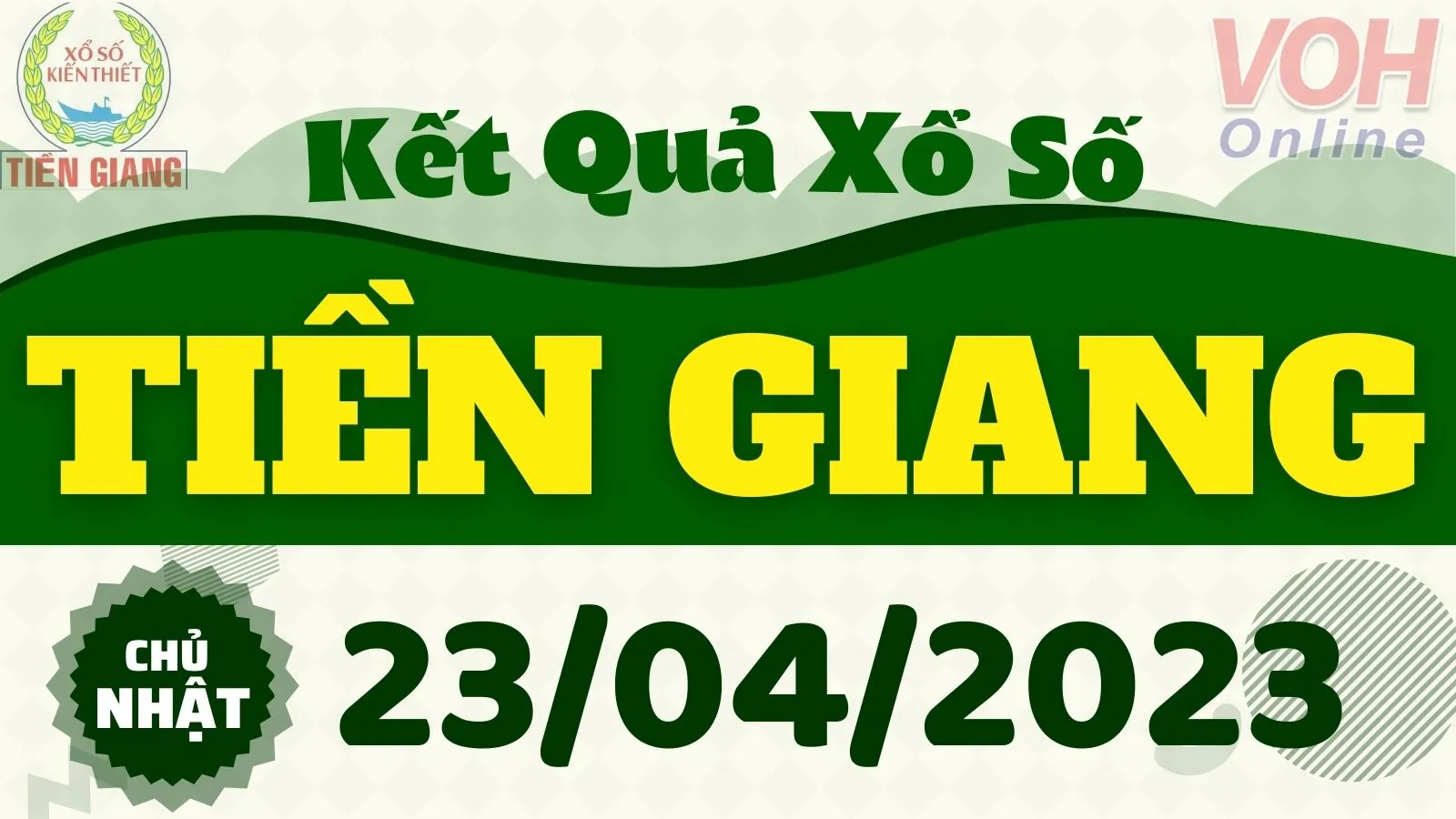 XSTG 23/4 - Kết quả xổ số Tiền Giang hôm nay chủ nhật ngày 23/4/2023