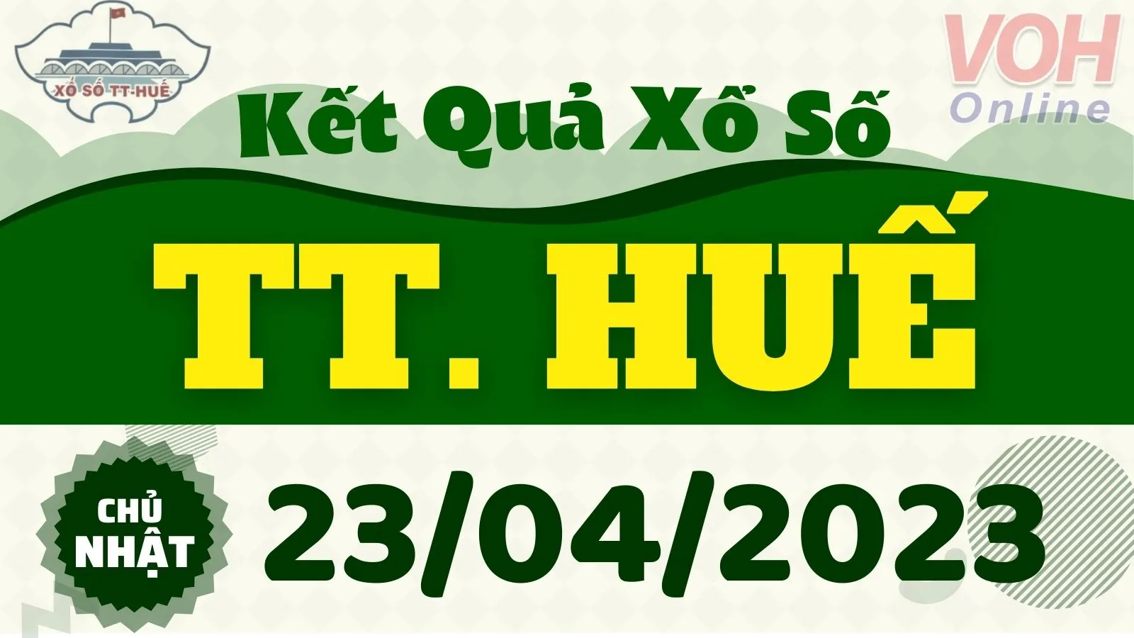 XSTTH 23/4 - Kết quả xổ số Thừa Thiên Huế hôm nay chủ nhật ngày 23/4/2023
