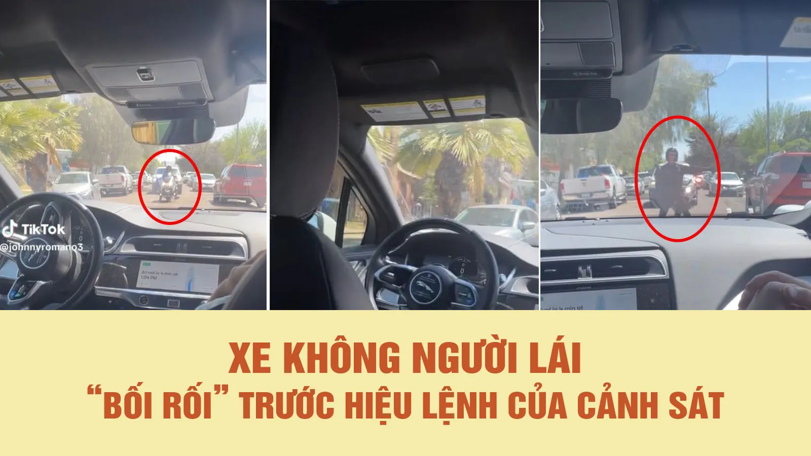 Ô tô không người lái “bối rối” khi gặp cảnh sát