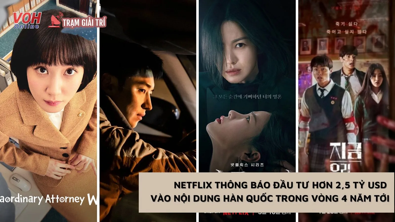 Netflix thông báo đầu tư hơn 2,5 tỷ USD vào nội dung Hàn Quốc trong vòng 4 năm tới