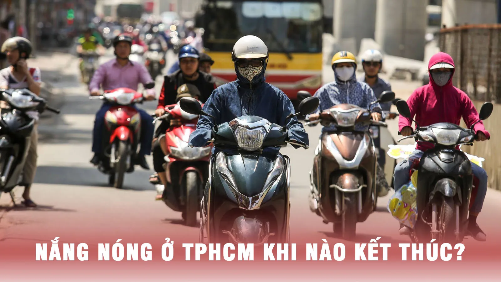 Thời tiết TPHCM và Nam Bộ khi nào hết oi bức?