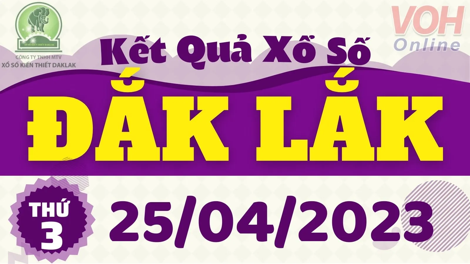 XSDLK 25/4 - Kết quả xổ số Đắk Lắk hôm nay thứ 3 ngày 25/4/2023