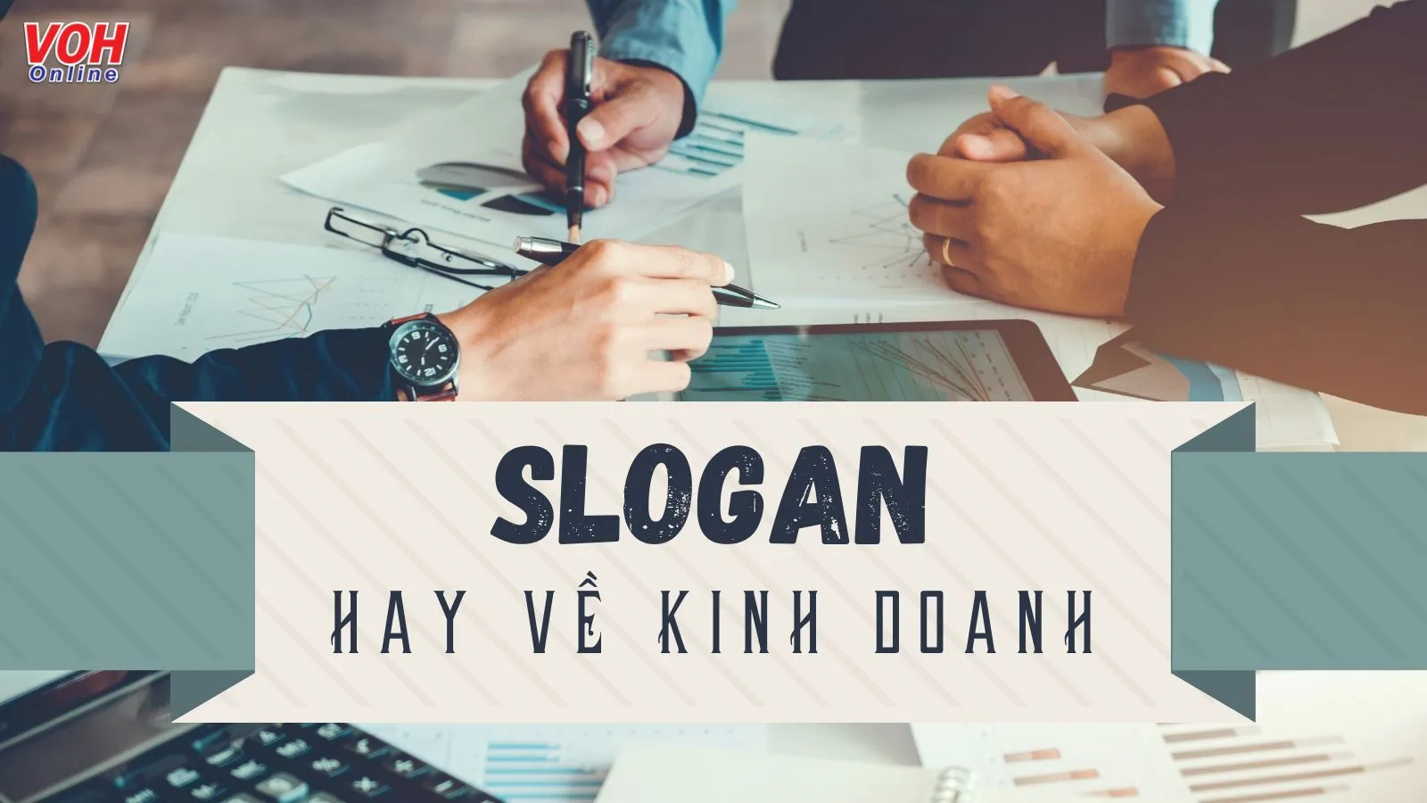 176 slogan hay về kinh doanh giúp bạn thành công