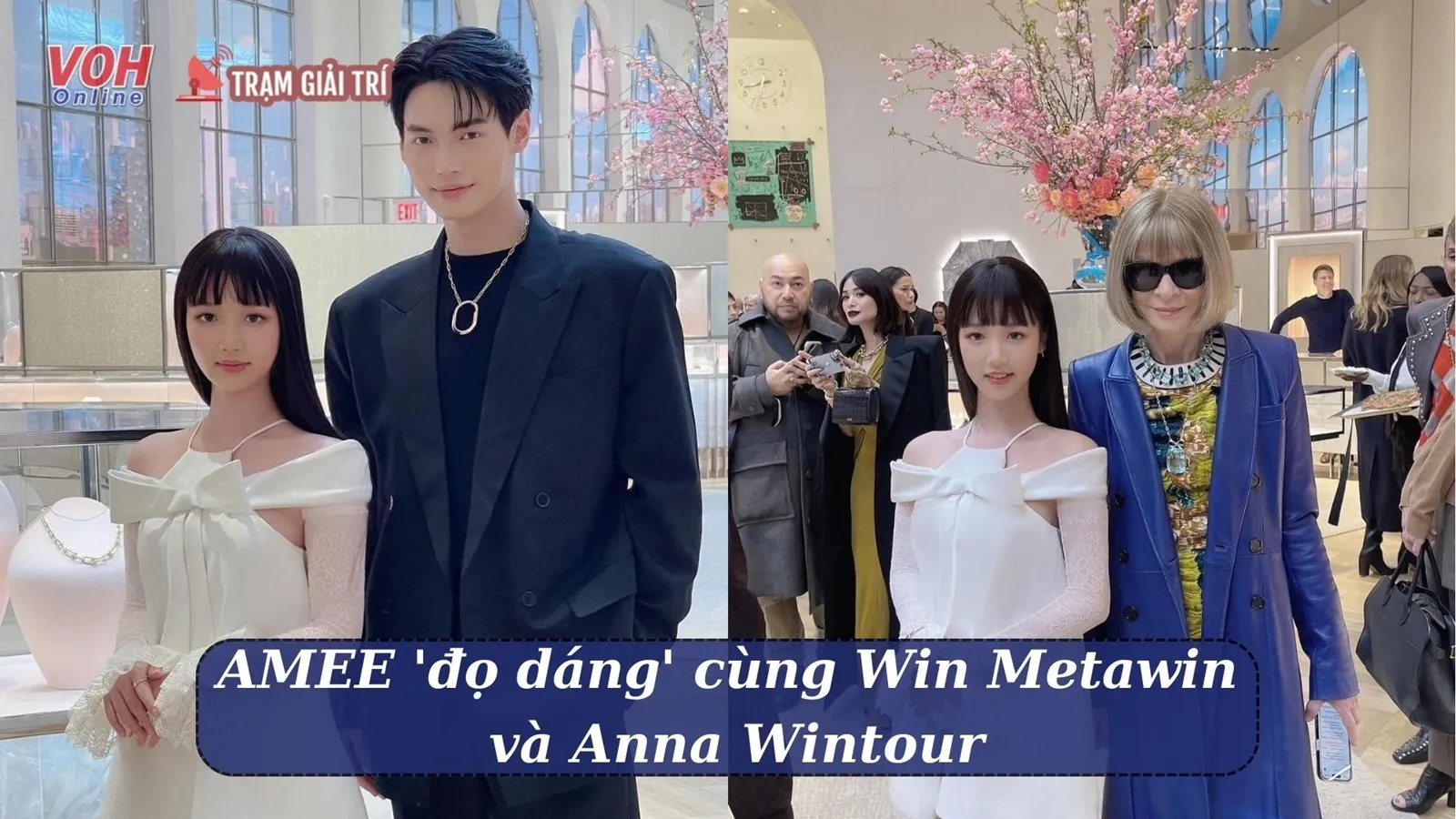 AMEE gây sốt với tấm ảnh cùng bà đầm thép Anna Wintour