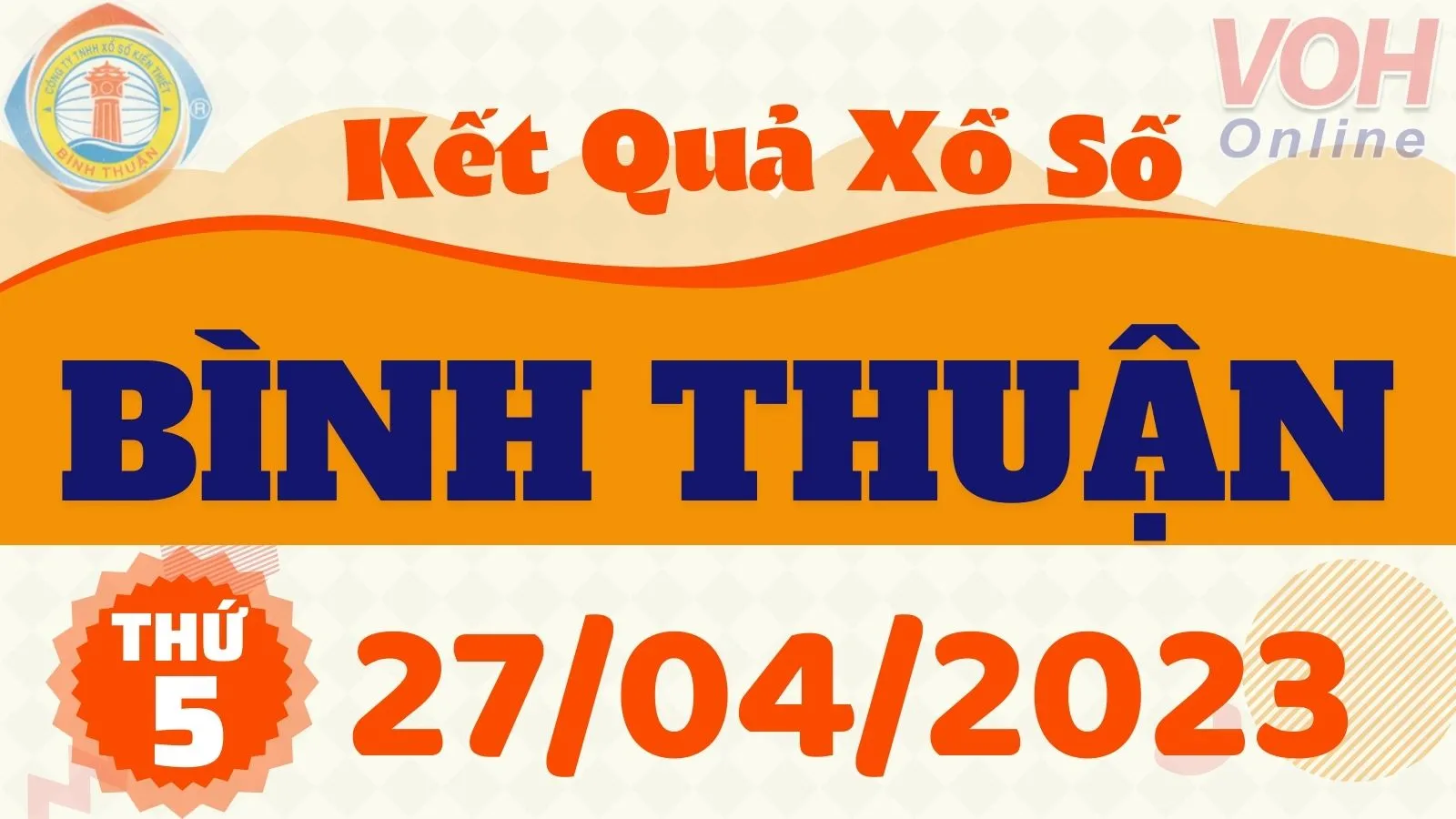 XSBTH 27/4 - Kết quả xổ số Bình Thuận hôm nay thứ 5 ngày 27/4/2023