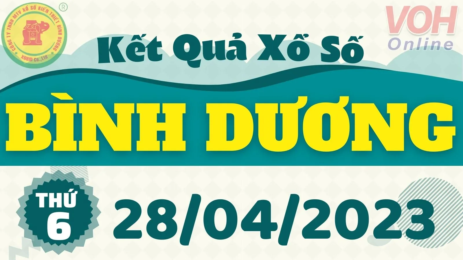 XSBD 28/4 - Kết quả xổ số Bình Dương hôm nay thứ 6 ngày 28/4/2023