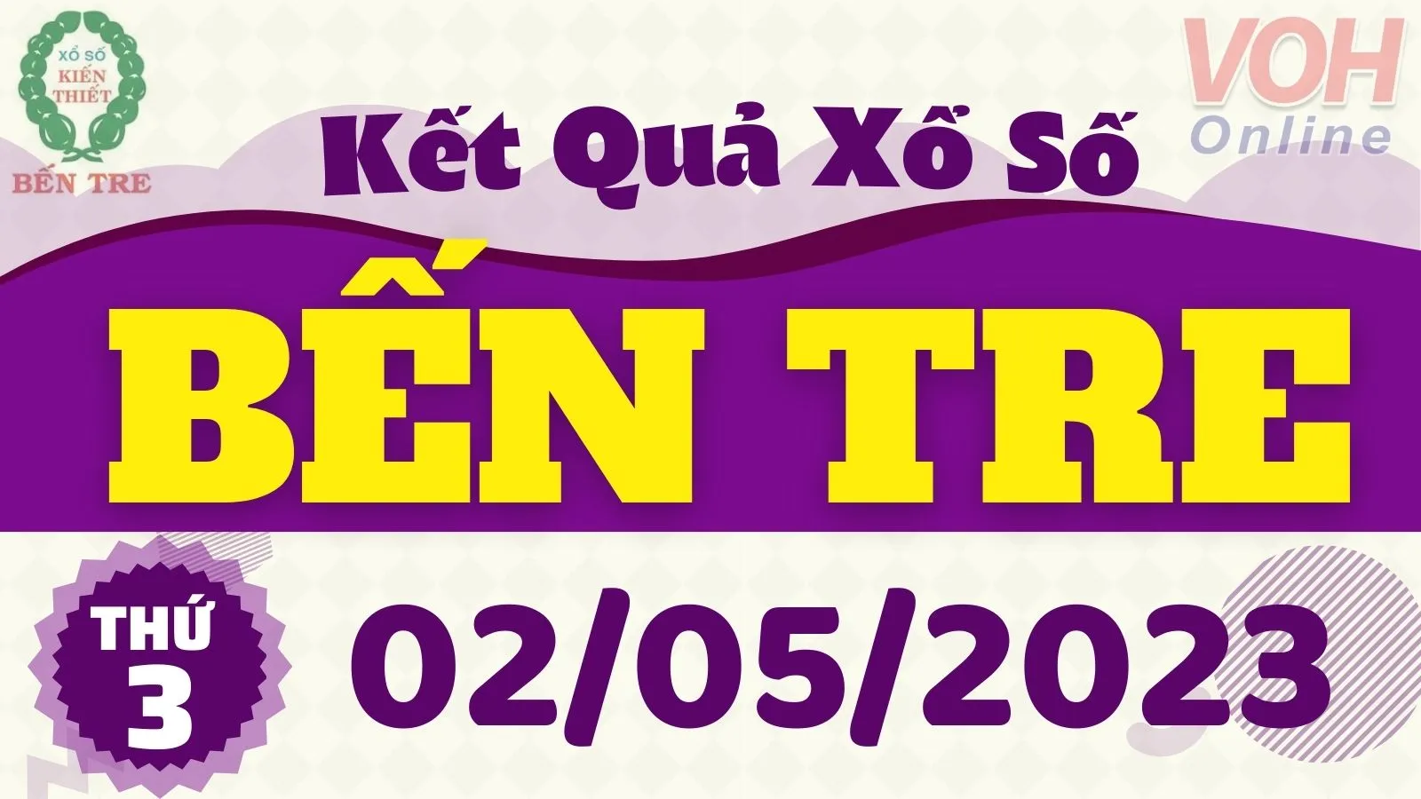 XSBT 2/5 - Kết quả xổ số Bến Tre hôm nay thứ 3 ngày 2/5/2023
