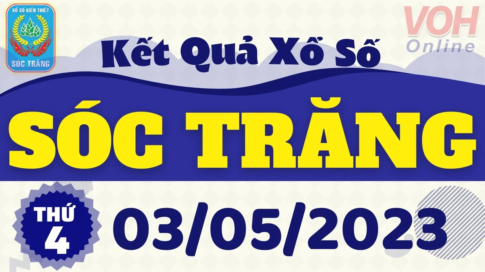 XSST 3/5 - Kết quả xổ số Sóc Trăng hôm nay thứ 4 ngày 3/5/2023