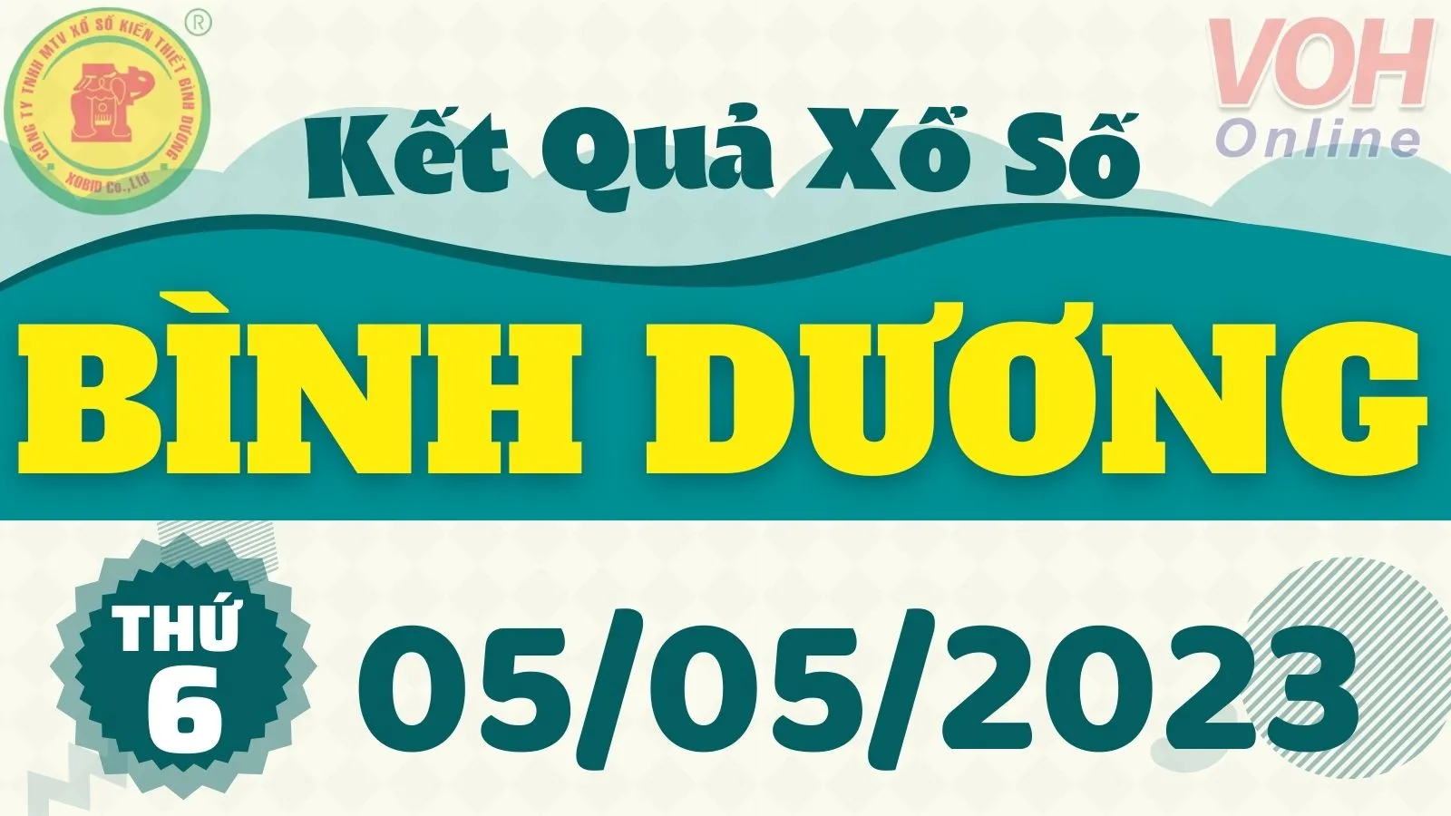 XSBD 5/5 - Kết quả xổ số Bình Dương hôm nay thứ 6 ngày 5/5/2023