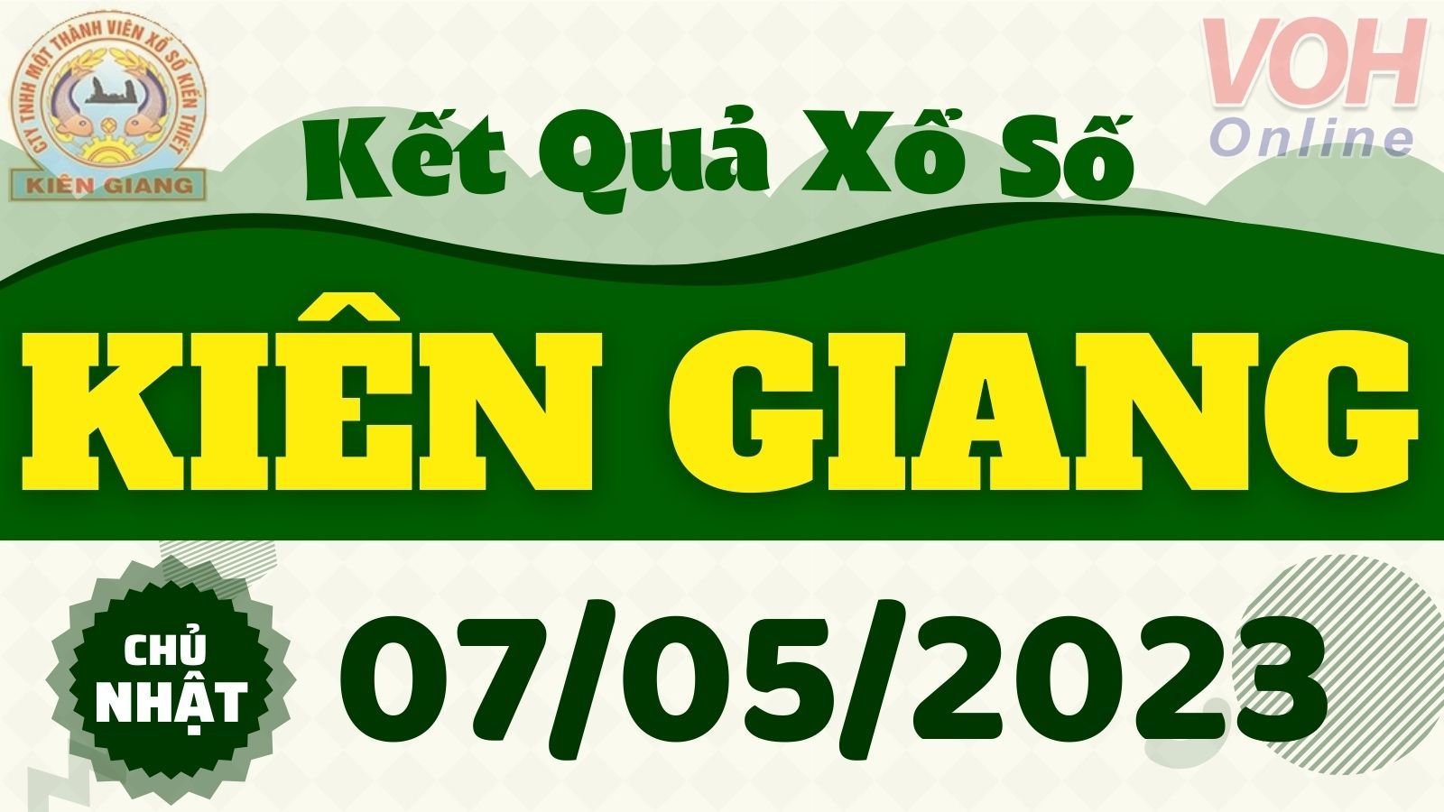 XSKG 7/5 - Kết quả xổ số Kiên Giang hôm nay chủ nhật ngày 7/5/2023