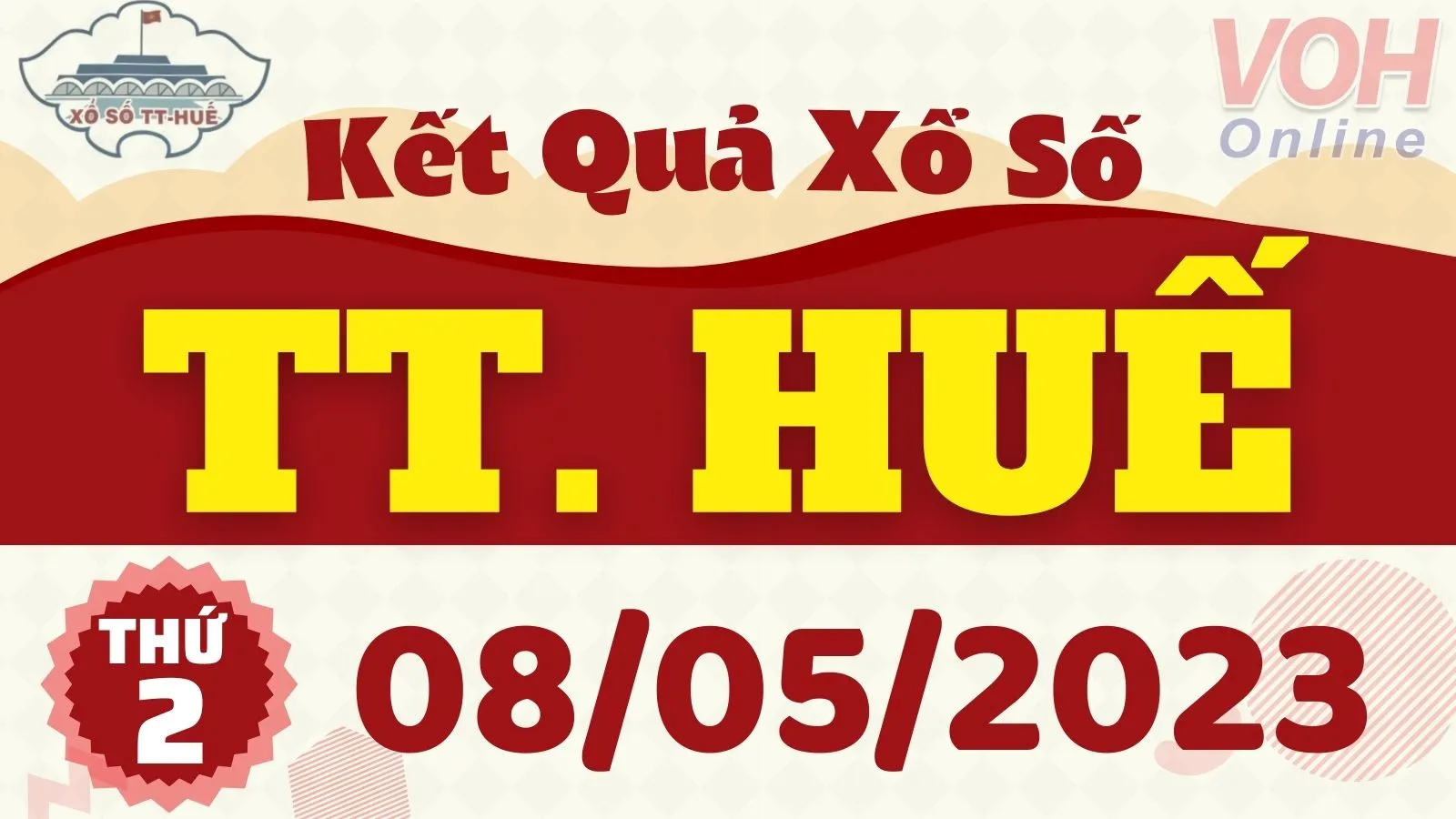 XSTTH 8/5 - Kết quả xổ số Thừa Thiên Huế hôm nay thứ 2 ngày 8/5/2023