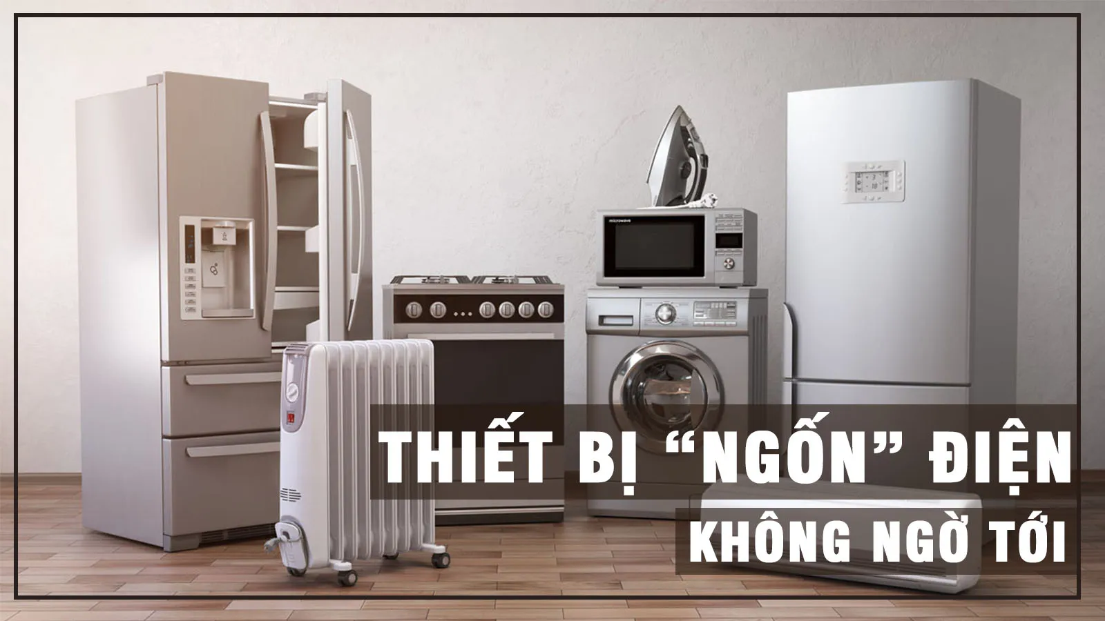 Những thiết bị ngốn điện âm thầm và mẹo tiết kiệm