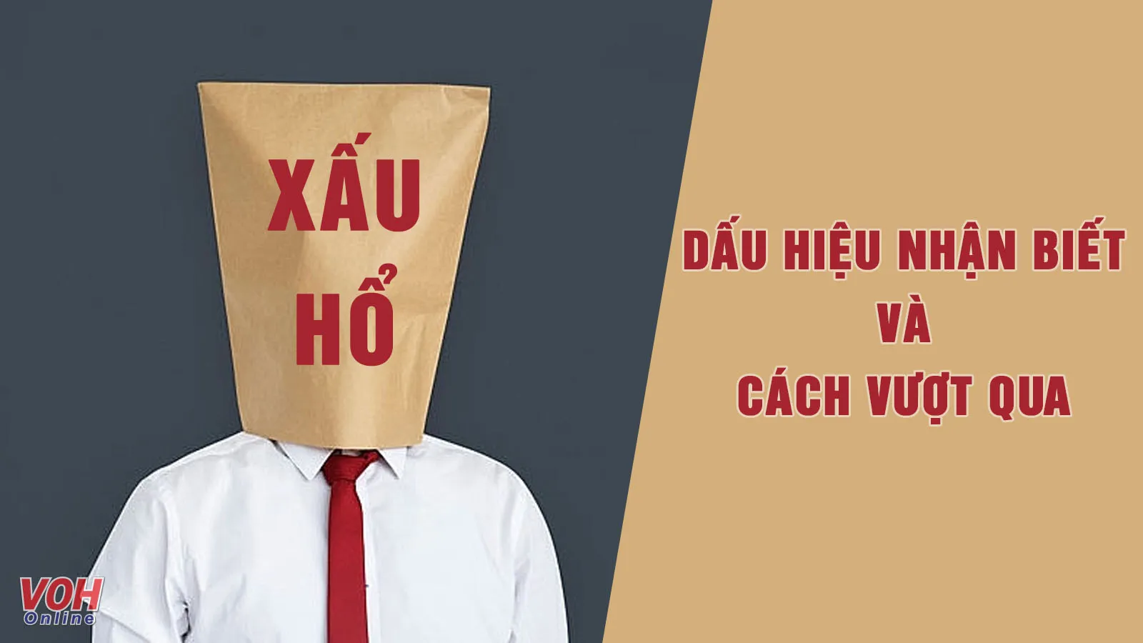 Xấu hổ là gì? Làm sao vượt qua cảm giác xấu hổ của bản thân?