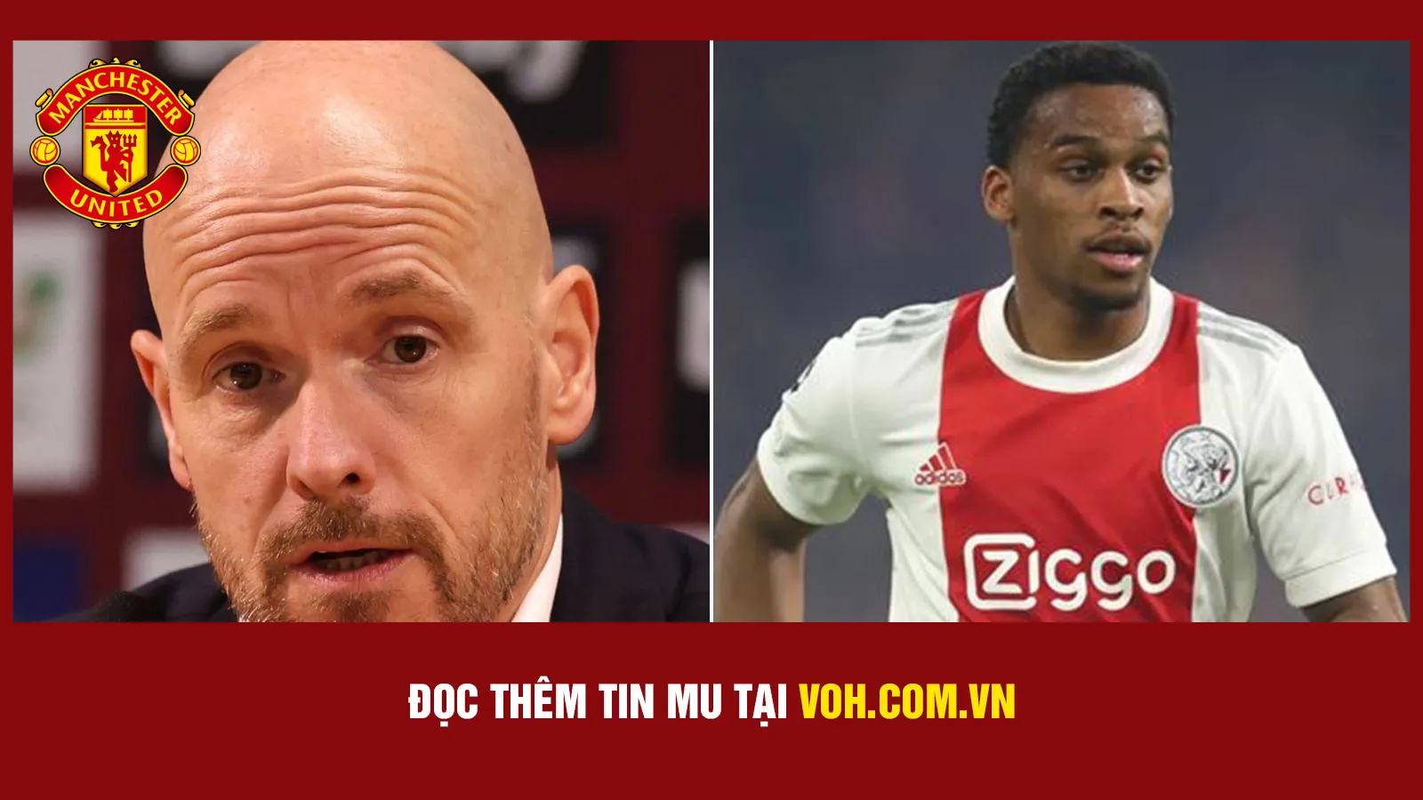 Bản tin MU 12/5: Mục tiêu của Ten Hag thừa nhận khả năng rời Ajax