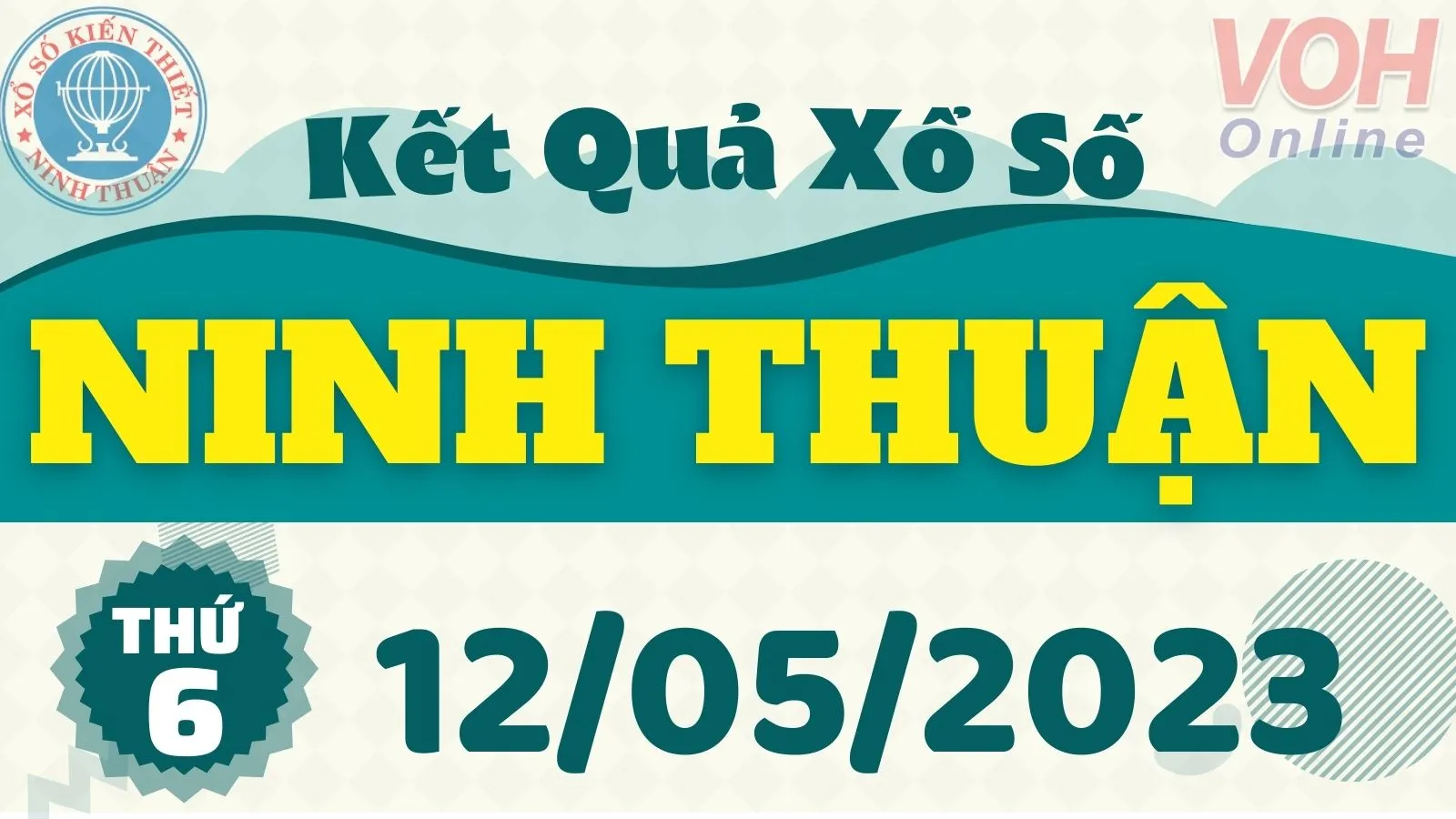XSNT 12/5 - Kết quả xổ số Ninh Thuận hôm nay thứ 6 ngày 12/5/2023