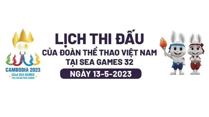 Lịch thi đấu SEA Games 32 hôm nay (13/5): Chờ tin vui từ các “mỏ vàng”