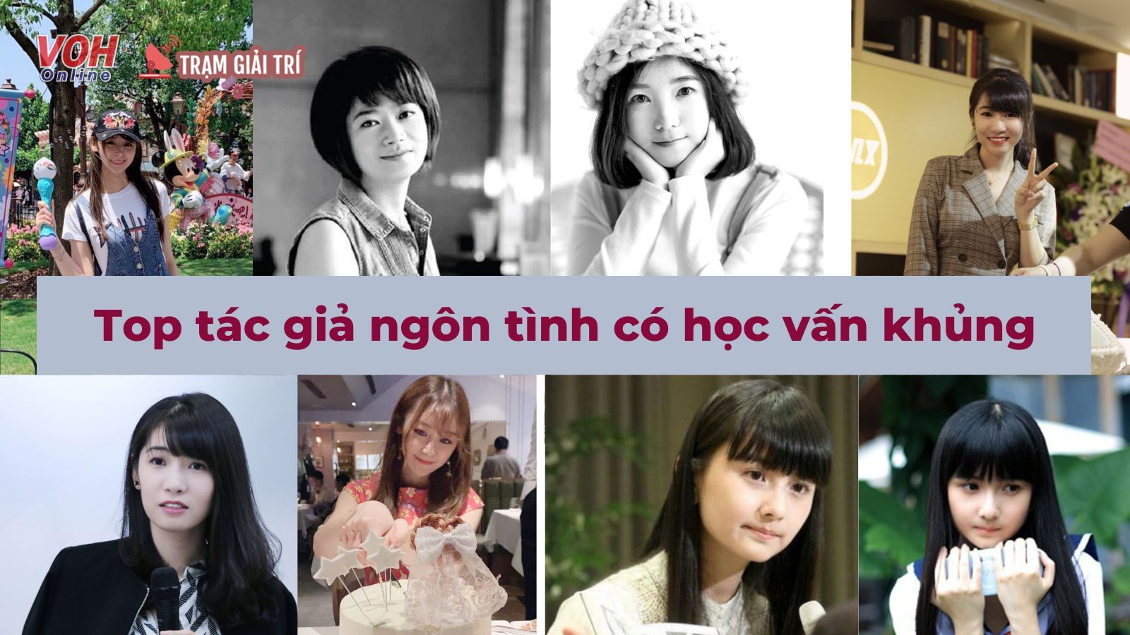 12 nhà văn có học vấn khủng nhất giới ngôn tình