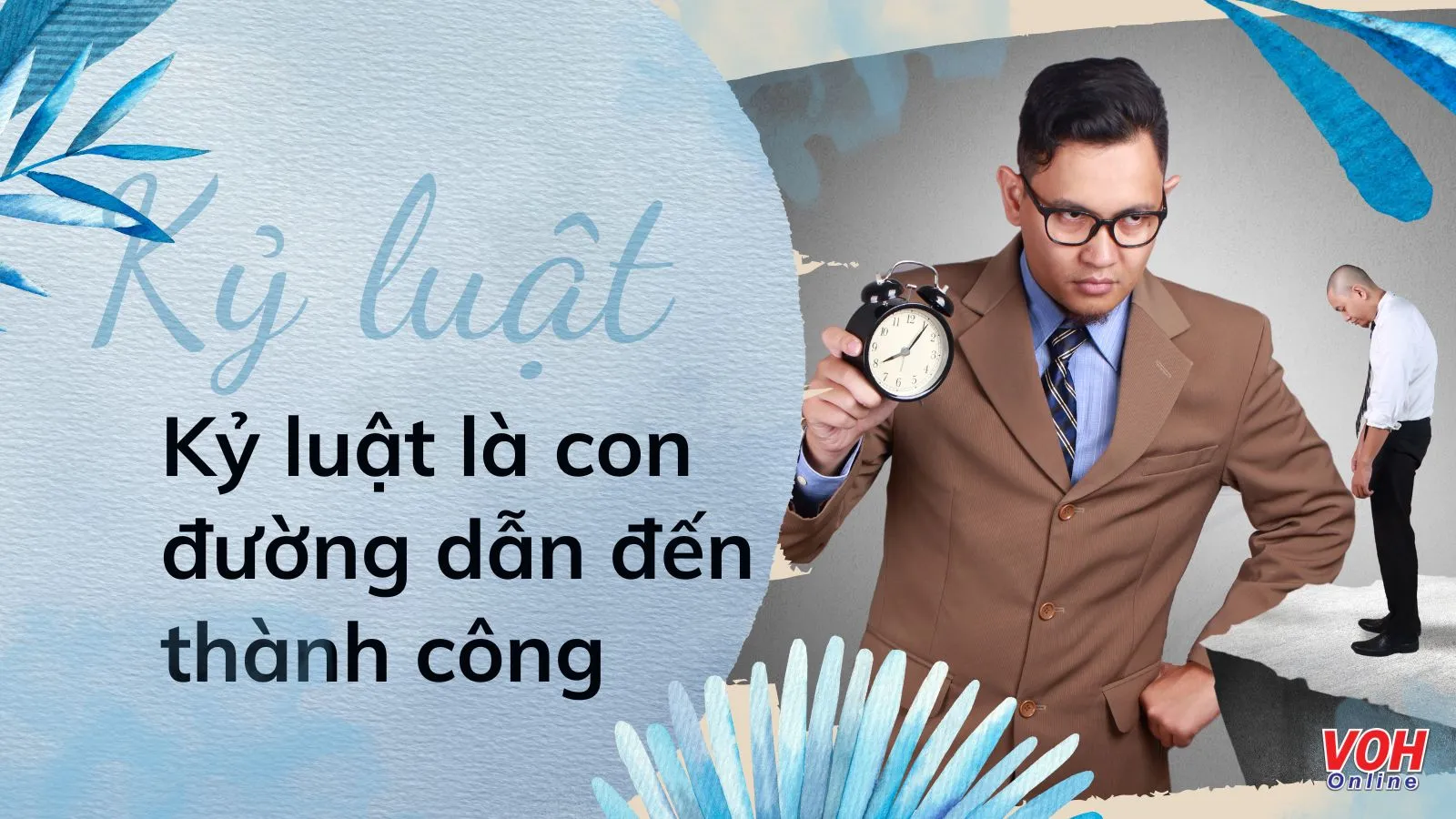 Kỷ luật là gì? Cách rèn luyện lối sống kỷ luật