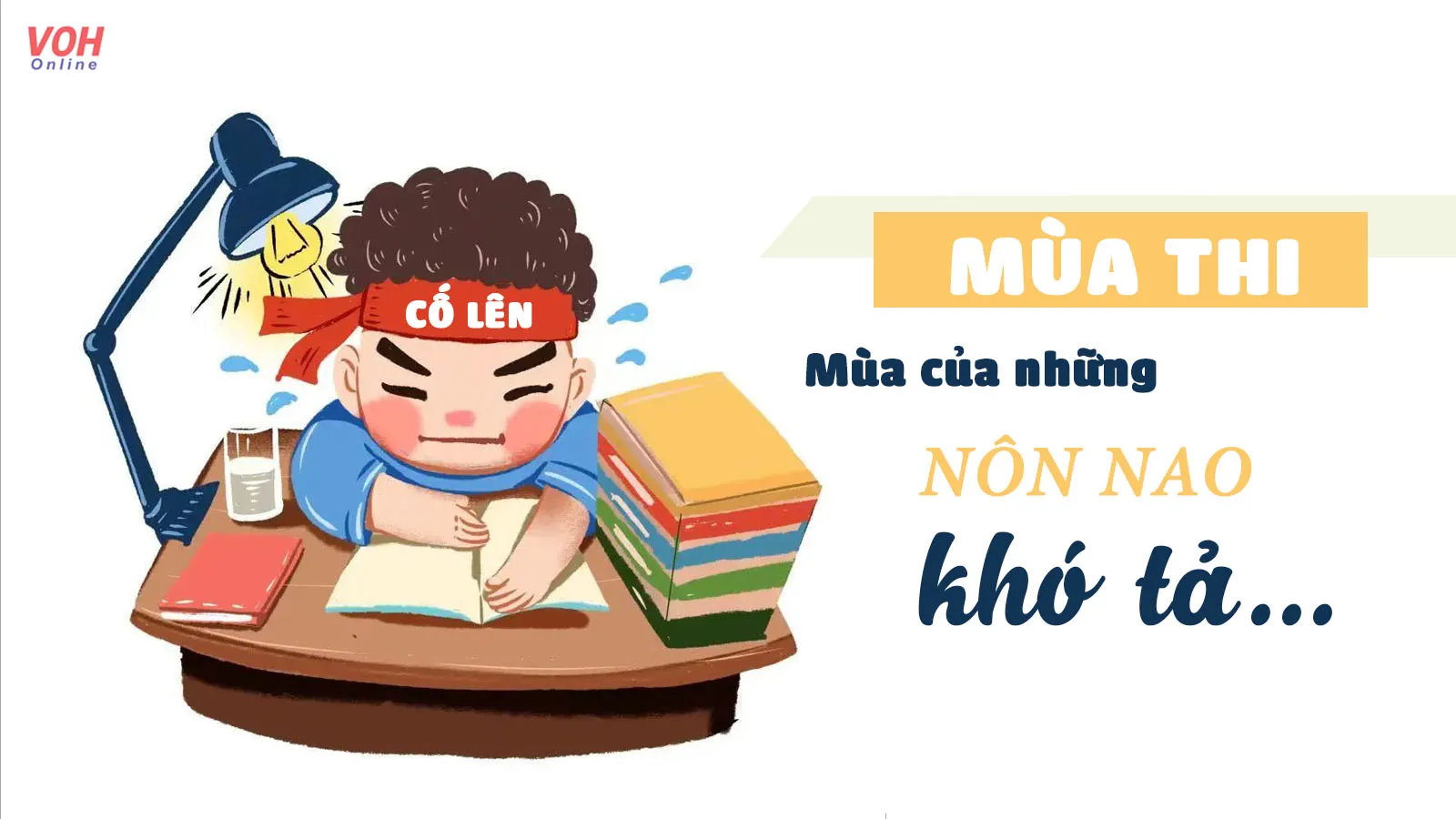 Những câu nói khích lệ mùa thi, stt thi cử, thả thính mùa thi hài hước