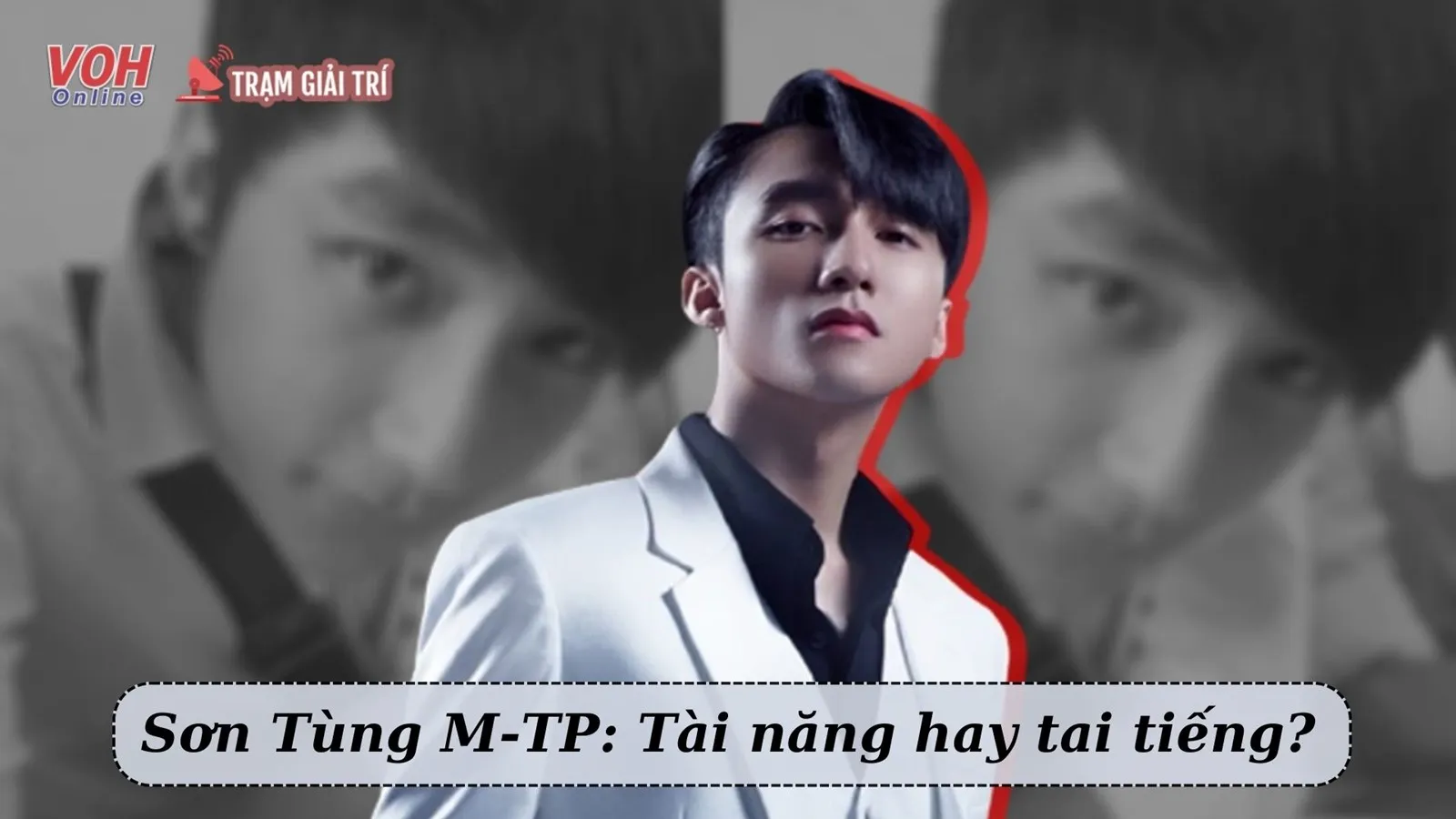 Profile Sơn Tùng M-TP: Đi lên bằng tài năng cùng nhiều ồn ào, khẳng định vị thế sau hành trình dài