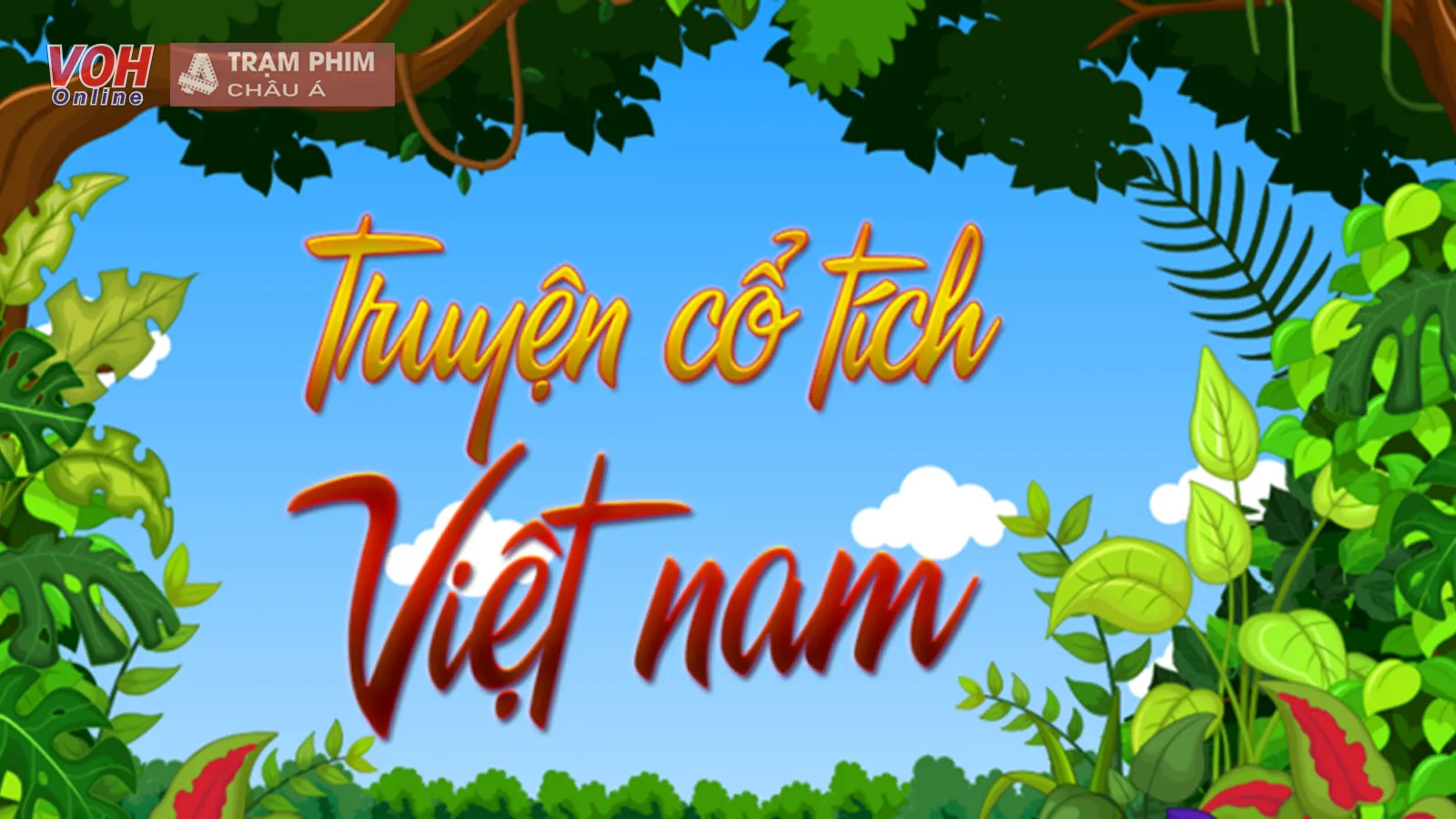 Top 15 truyện cổ tích Việt Nam hay và ý nghĩa nhất