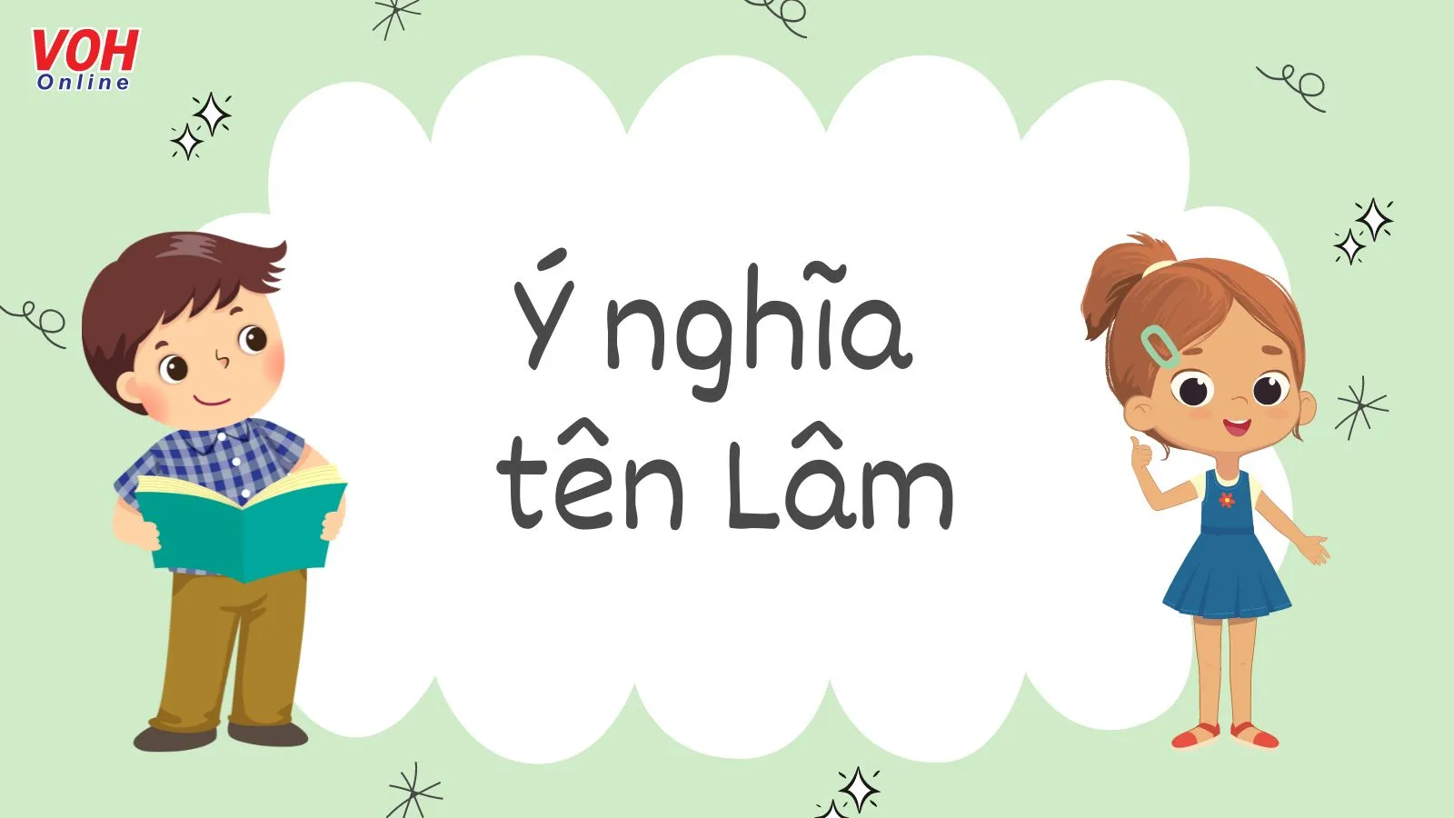 Ý nghĩa tên Lâm, cách đặt tên đệm cho tên Lâm hay, ấn tượng