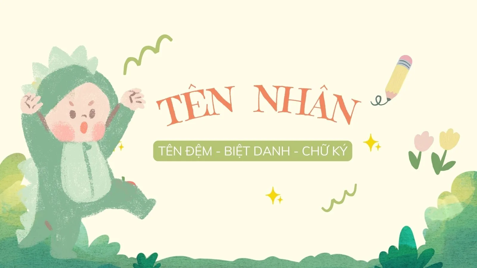 Tên Nhân có ý nghĩa gì? Đặt biệt danh, tên đệm hay cho tên Nhân