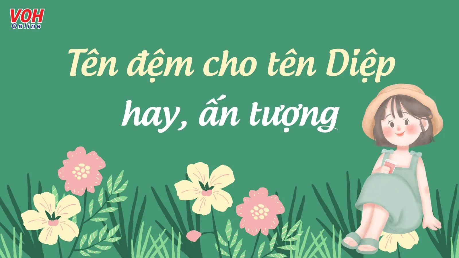 Ý nghĩa tên Diệp, cách đặt tên đệm cho tên Diệp hay