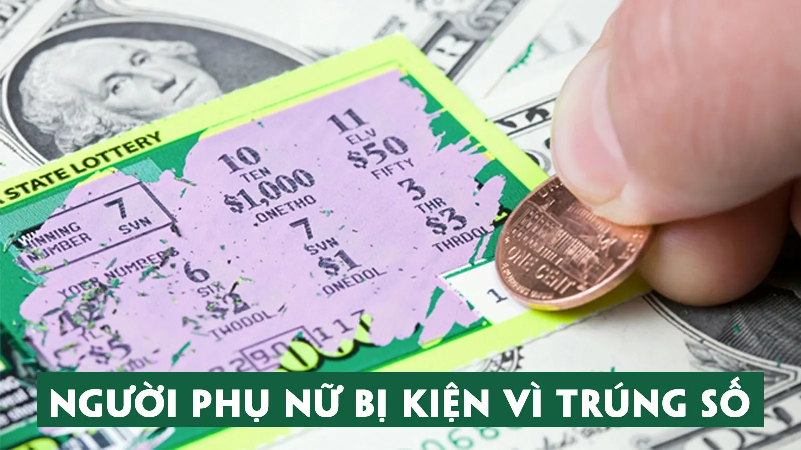 Trúng xổ số 2 triệu USD, người phụ nữ bị gia đình và bạn trai cũ kiện ra tòa