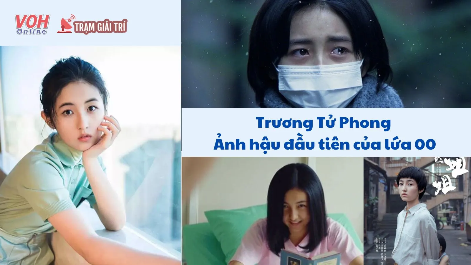 Trương Tử Phong - Ảnh hậu Hoa Biểu trẻ tuổi nhất và hành trình chinh phục khán giả