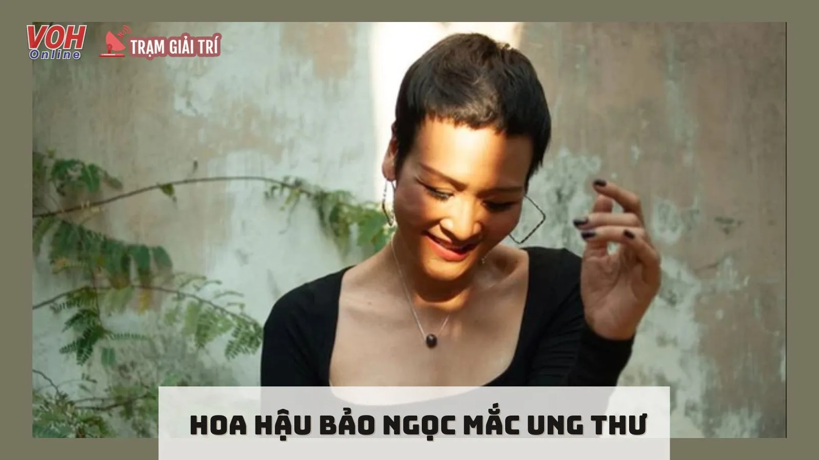 Hoa hậu Bảo Ngọc mắc ung thư và hành trình vượt qua bạo bệnh