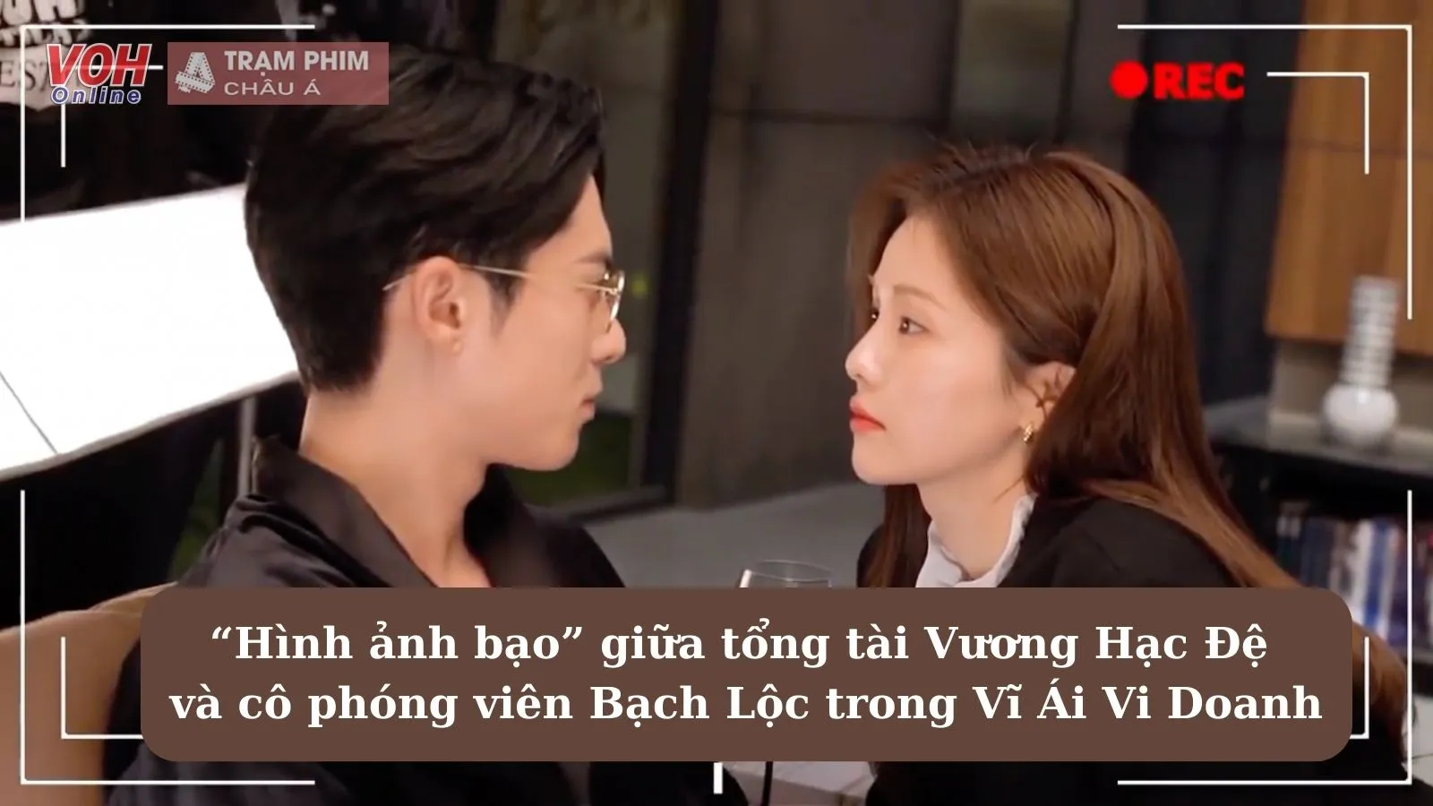 Vương Hạc Đệ bị soi cái tay hư với Bạch Lộc trong hậu trường Dĩ Ái Vi Doanh