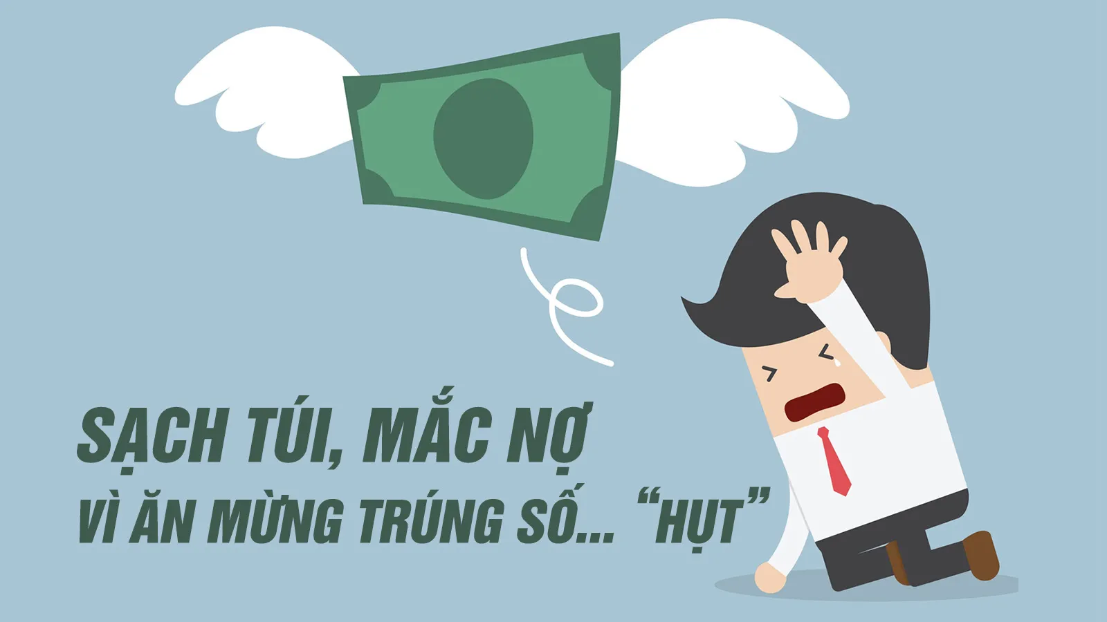 Người đàn ông tiêu sạch tiền tiết kiệm vì tưởng trúng số